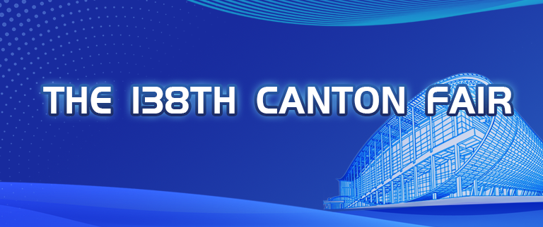 The 138th Canton Fair